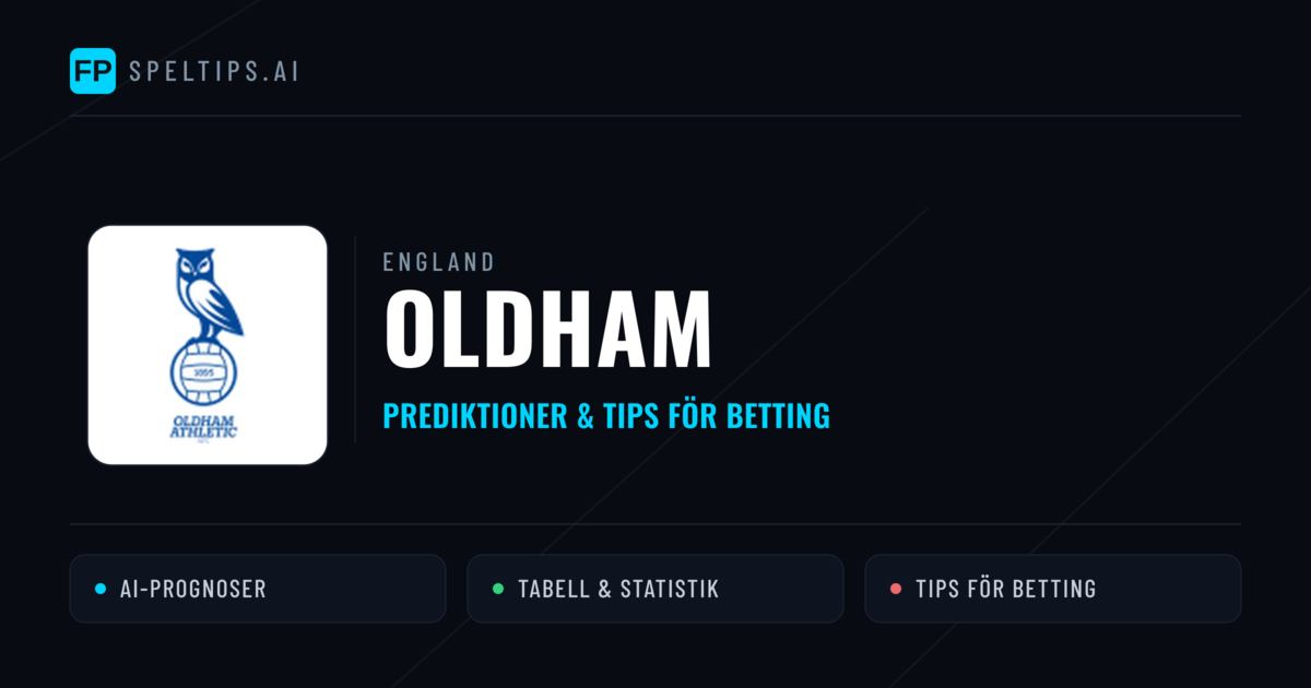 Oldham Prognoser & Statistik