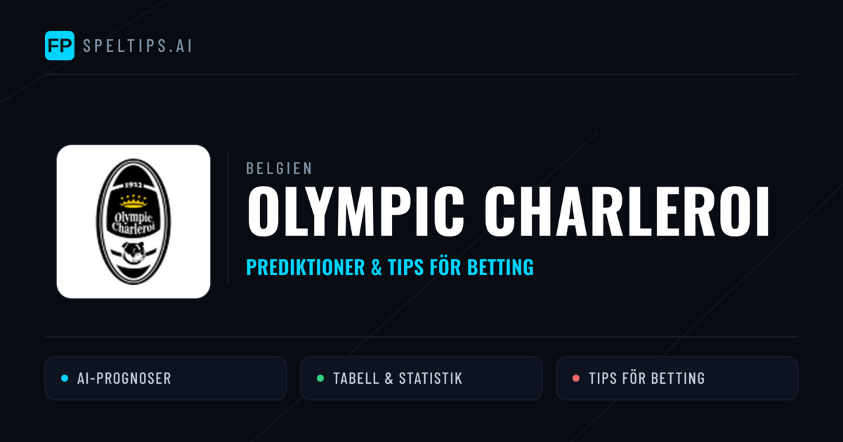 Olympic Charleroi Prognoser & Statistik