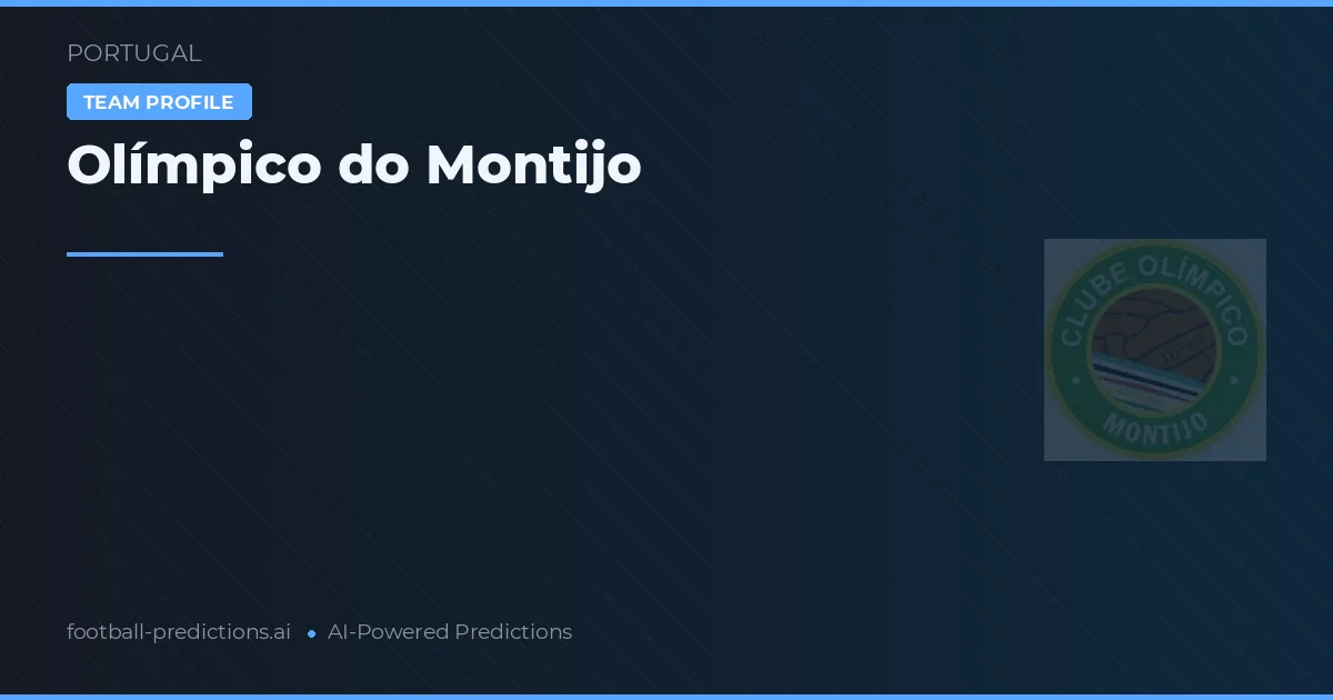 Olímpico do Montijo Prognoser & Statistik