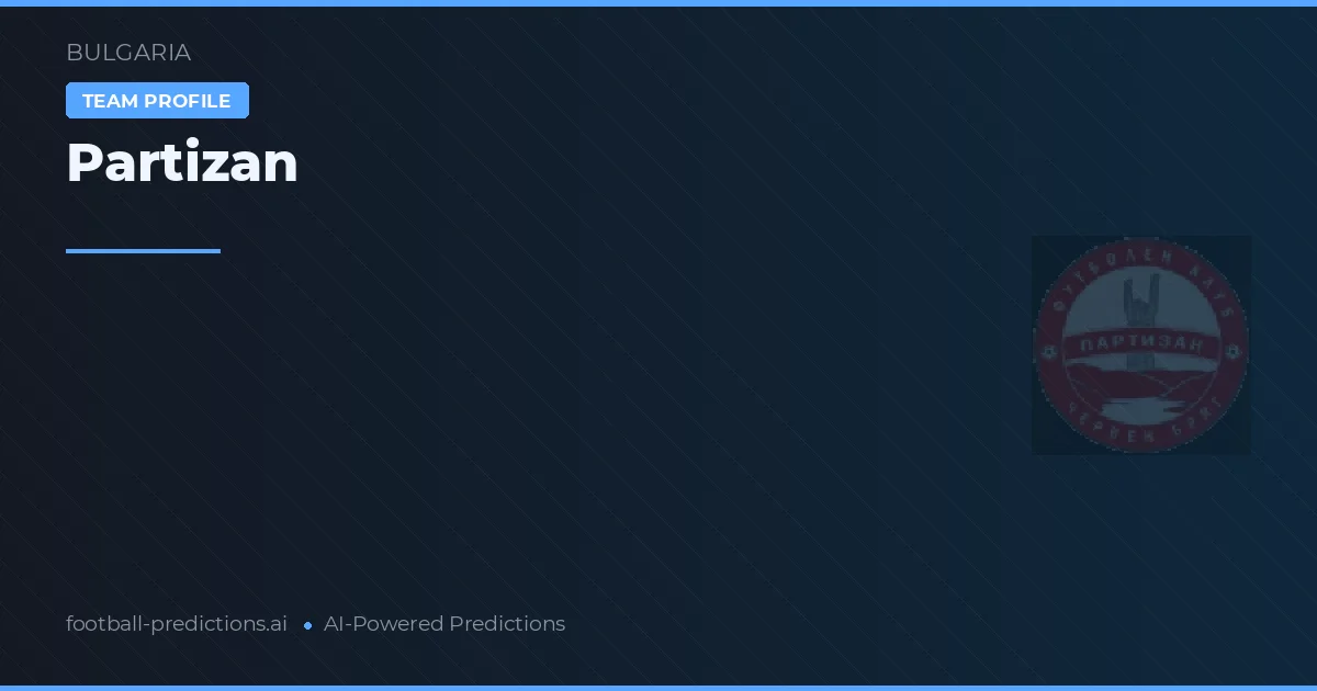 Partizan Prognoser & Statistik