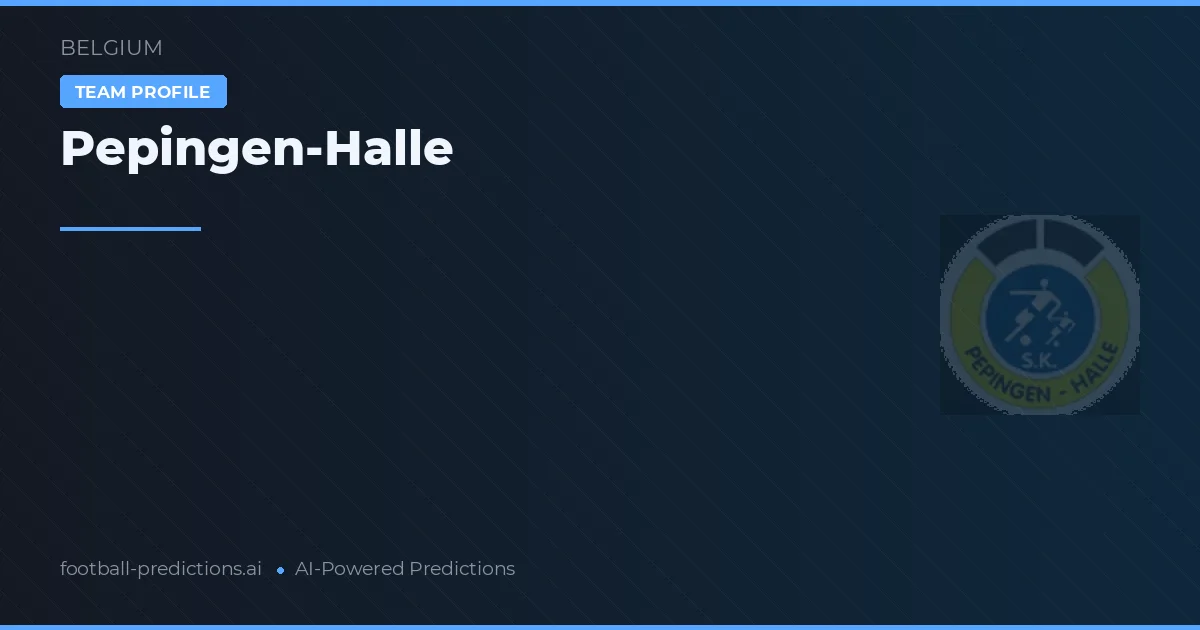 Pepingen-Halle Prognoser & Statistik