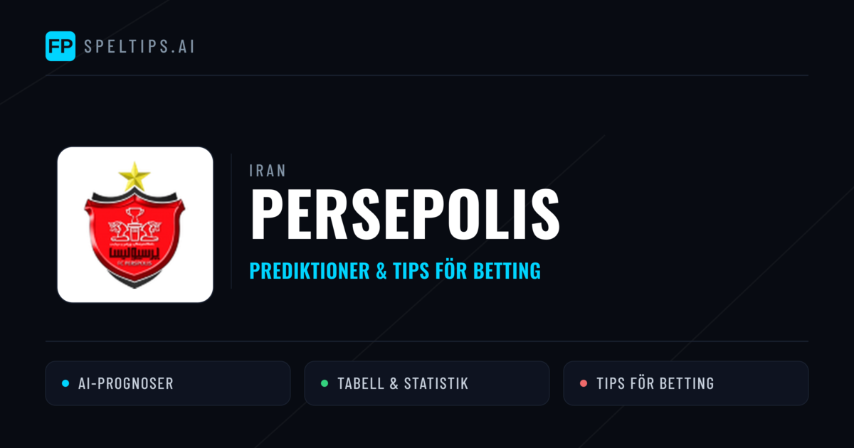 Persepolis Prognoser & Statistik