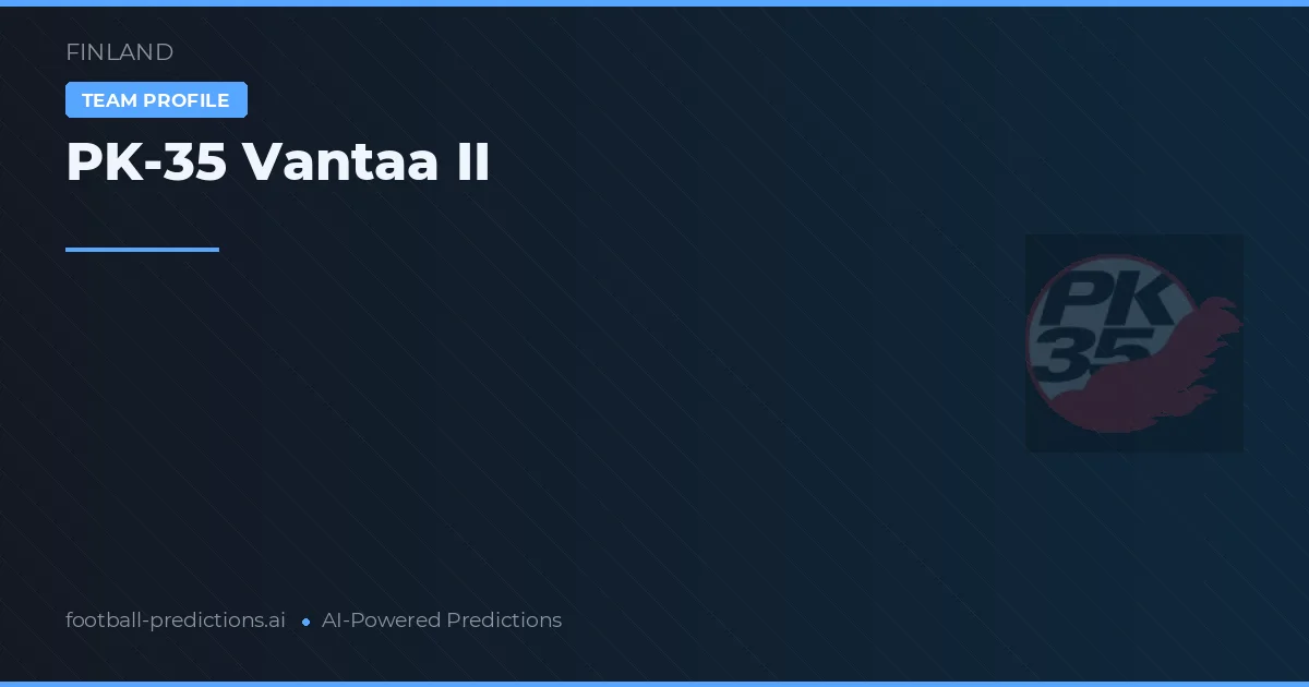 PK-35 Vantaa II Prognoser & Statistik