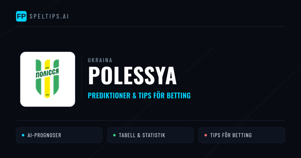 Polessya Prognoser & Statistik