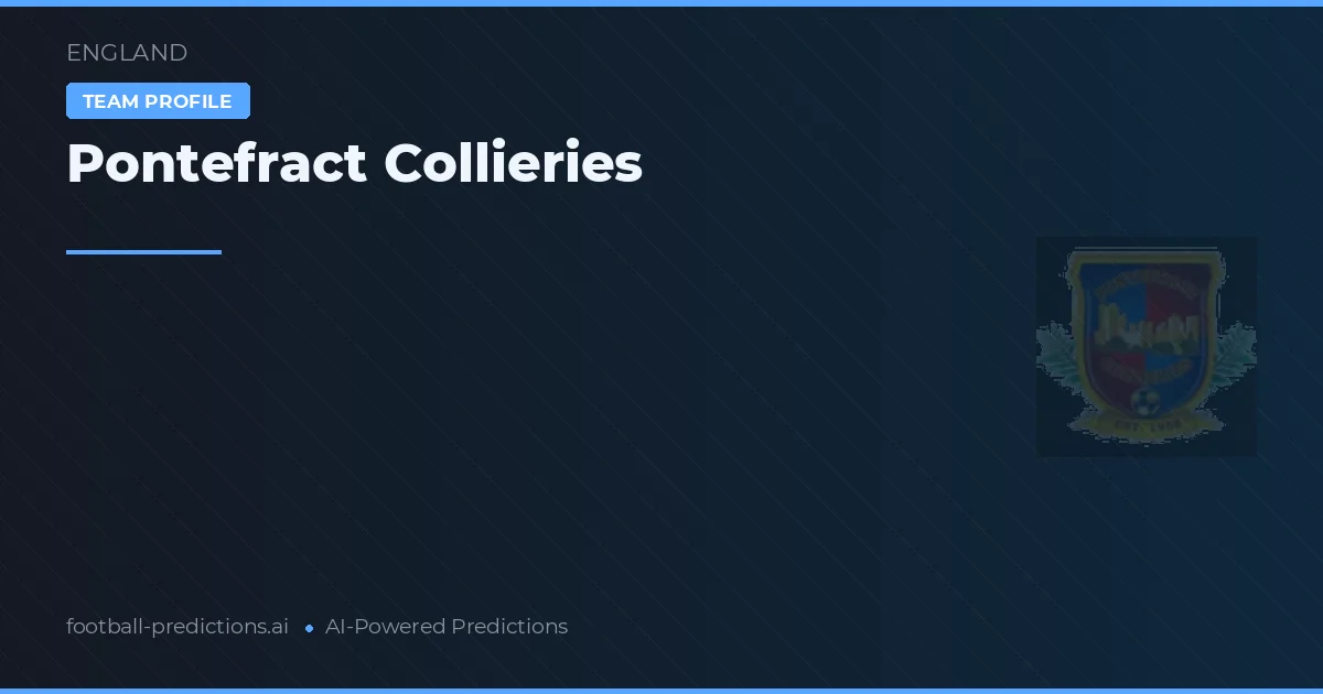 Pontefract Collieries Prognoser & Statistik