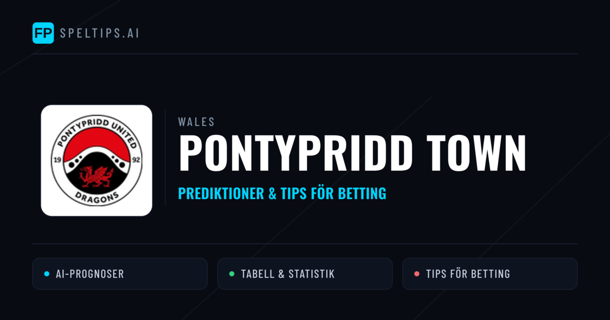 Pontypridd Town Prognoser & Statistik