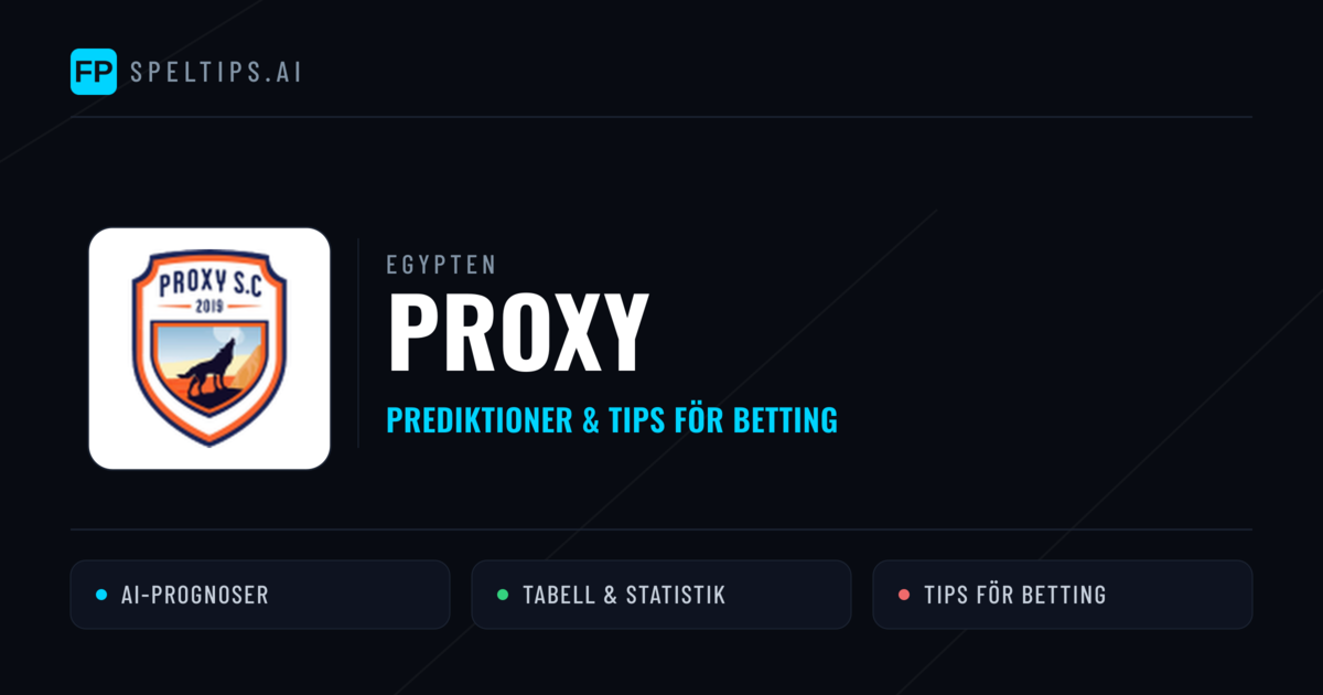 Proxy Prognoser & Statistik