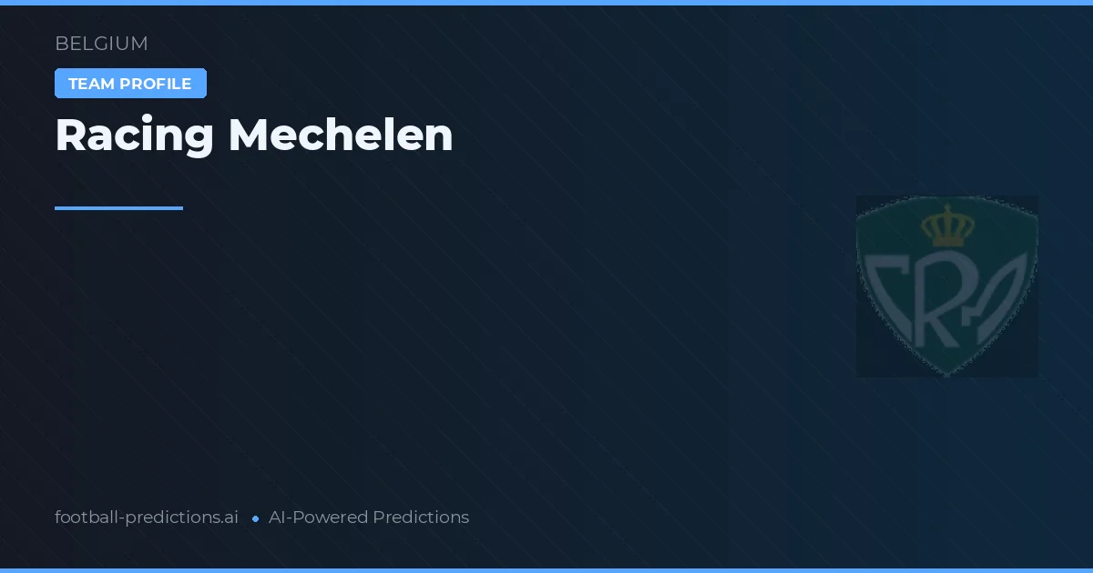 Racing Mechelen Prognoser & Statistik