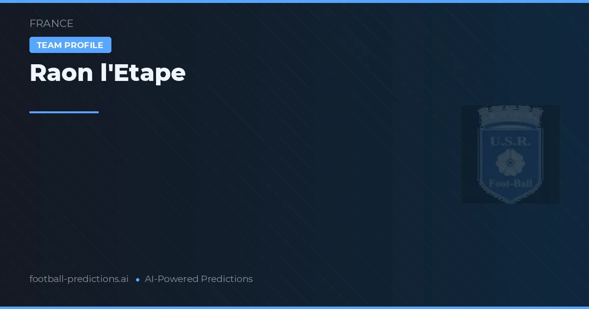 Raon l'Étape Prognoser & Statistik