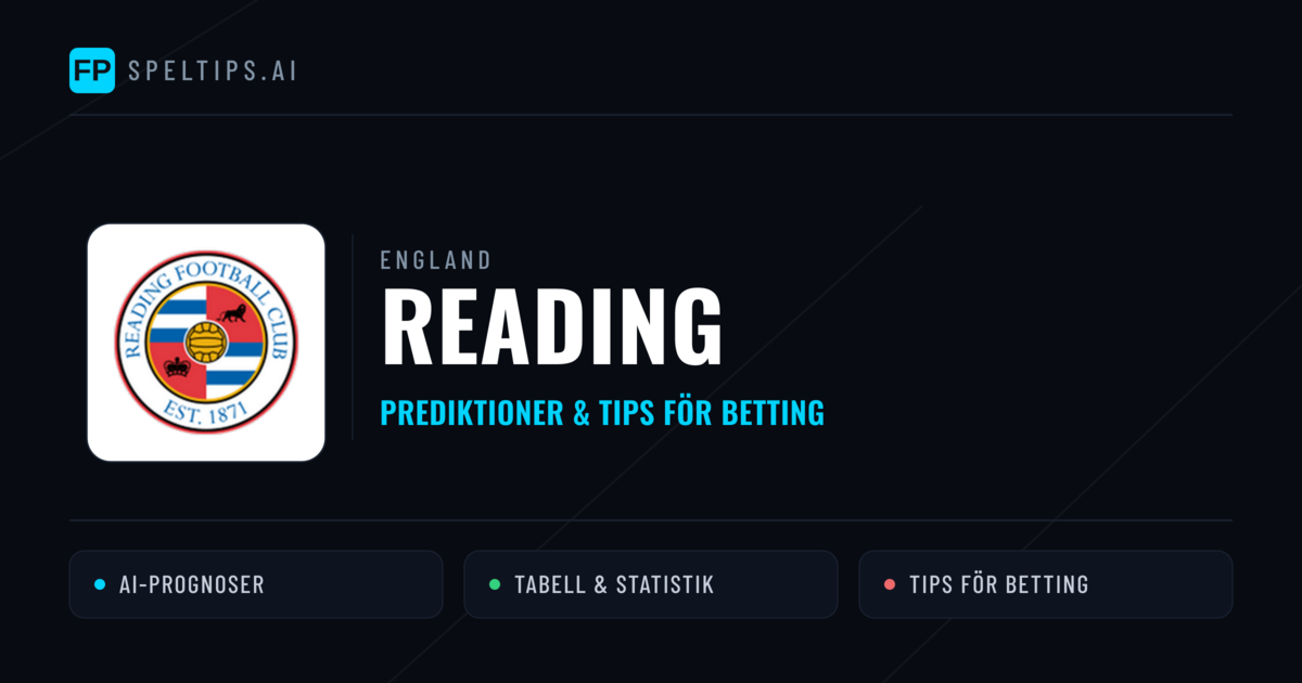 Reading Prognoser & Statistik
