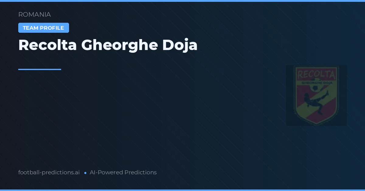 Recolta Gheorghe Doja Prognoser & Statistik