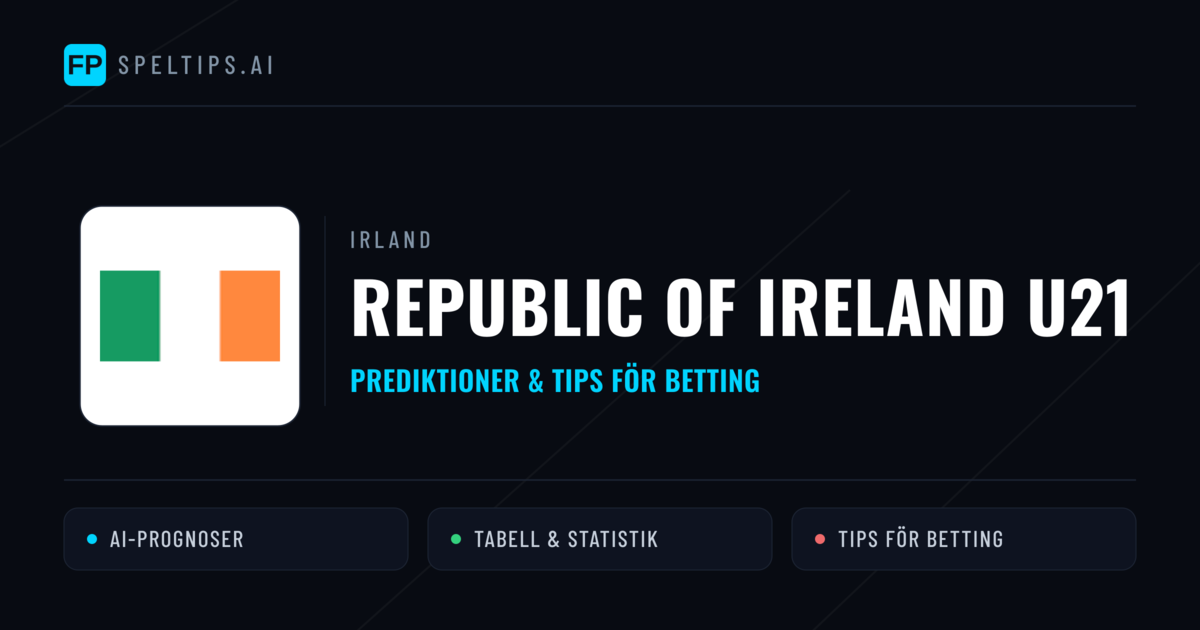Republic of Ireland U21 Prognoser & Statistik