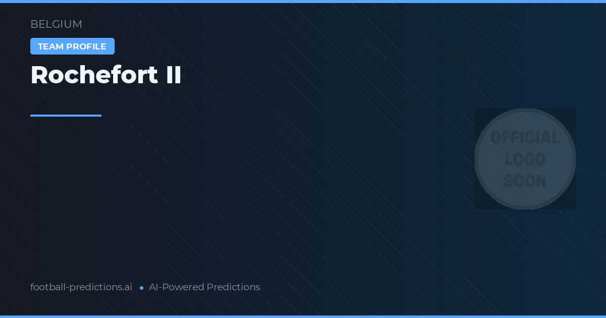 Rochefort II Prognoser & Statistik