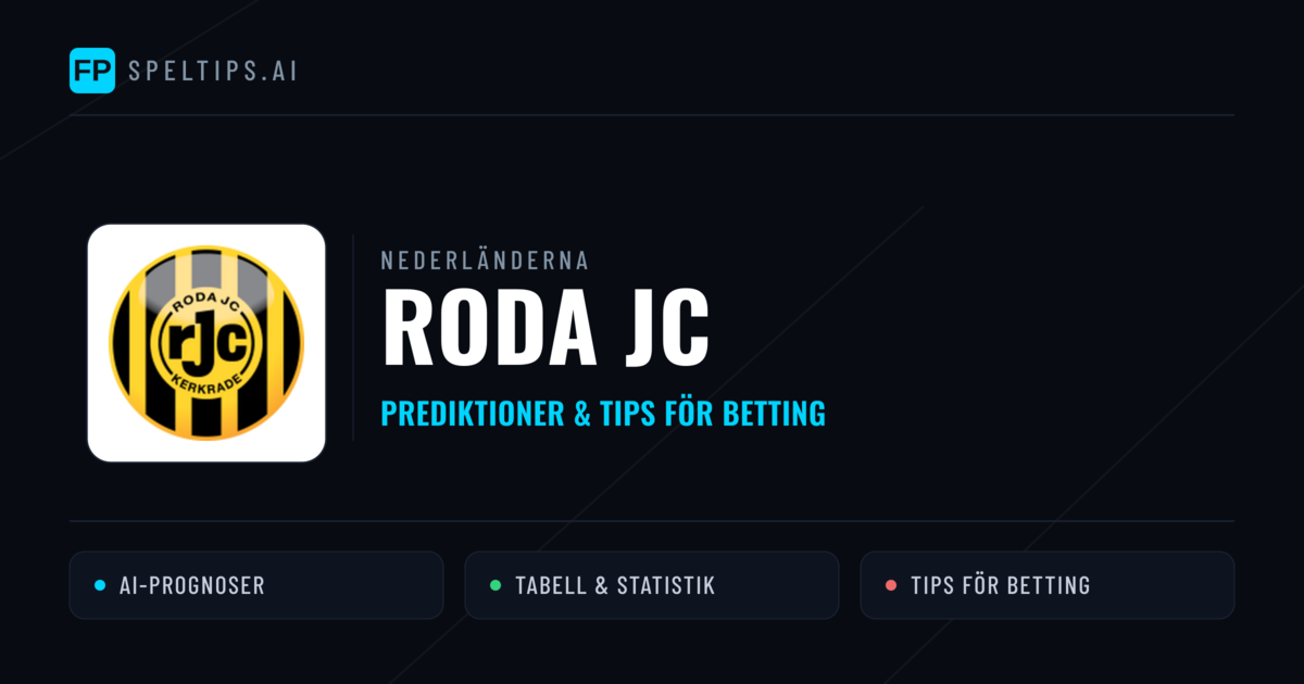 Roda JC Prognoser & Statistik