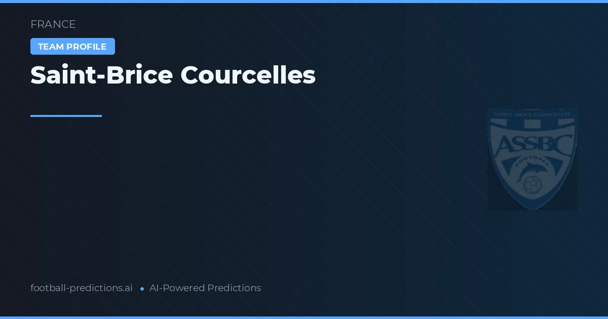 Saint-Brice Courcelles Prognoser & Statistik