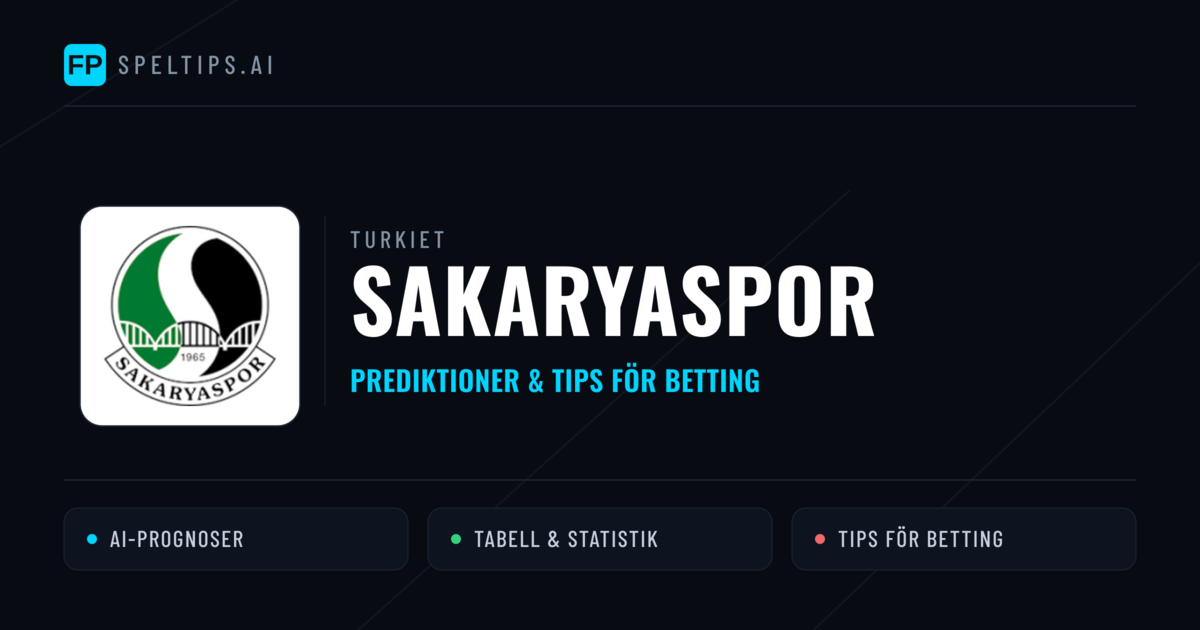 Sakaryaspor Prognoser & Statistik