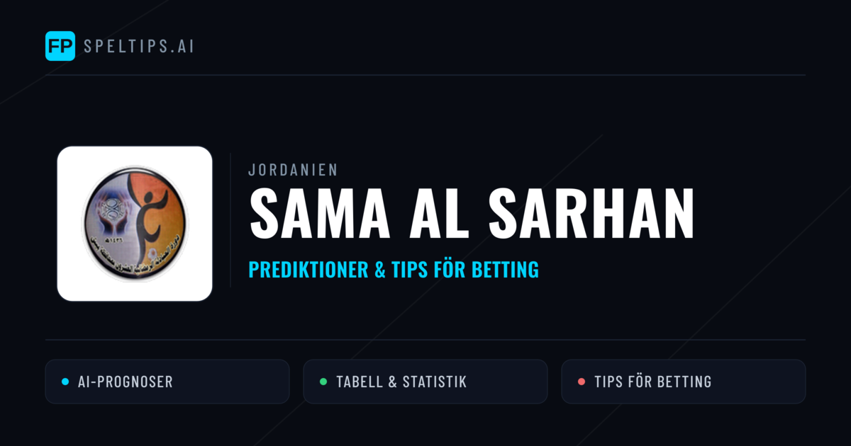 Sama Al Sarhan Prognoser & Statistik