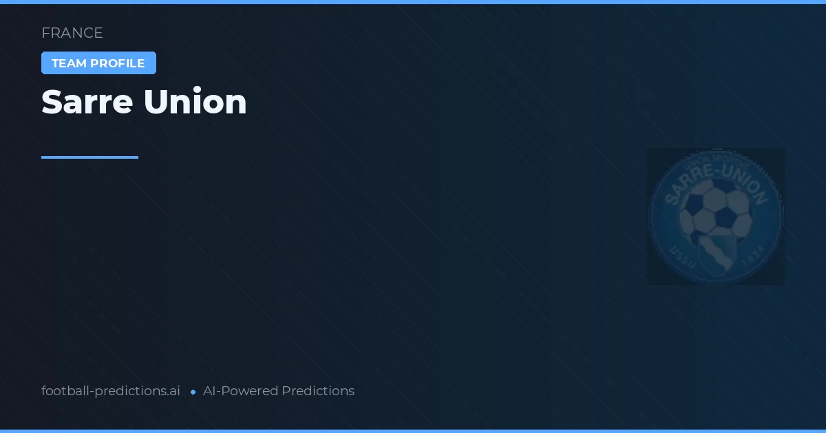 Sarre Union Prognoser & Statistik