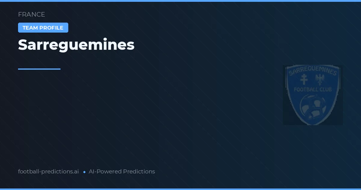 Sarreguemines Prognoser & Statistik