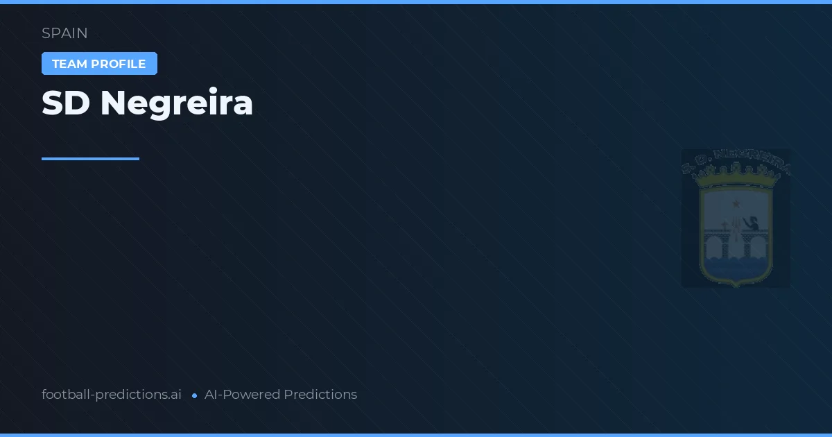 SD Negreira Prognoser & Statistik