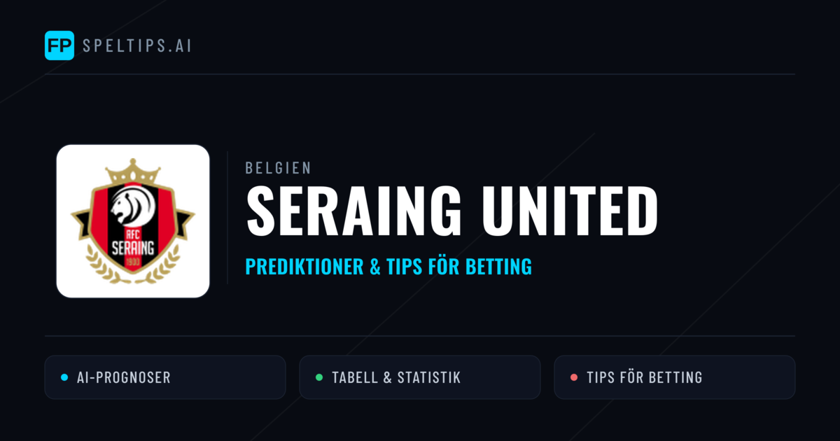 Seraing United Prognoser & Statistik