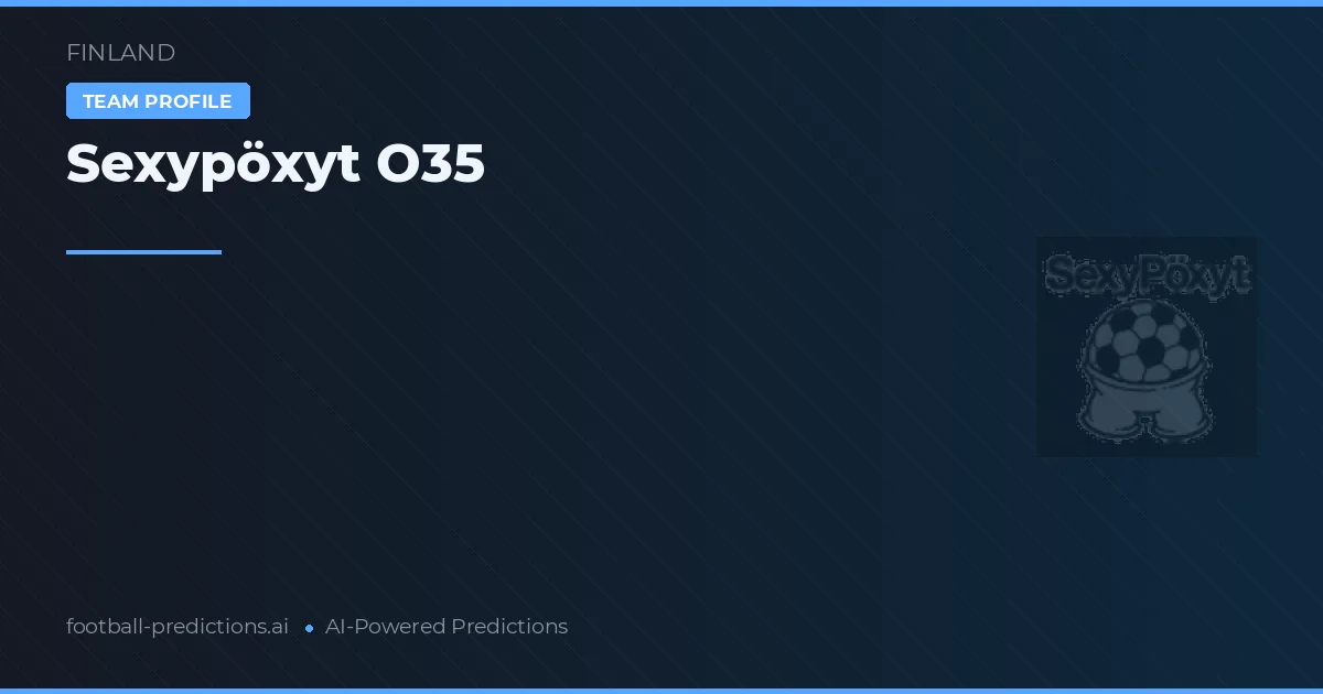 Sexypöxyt O35 Prognoser & Statistik