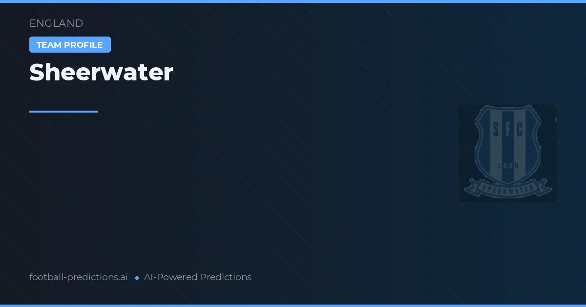 Sheerwater Prognoser & Statistik