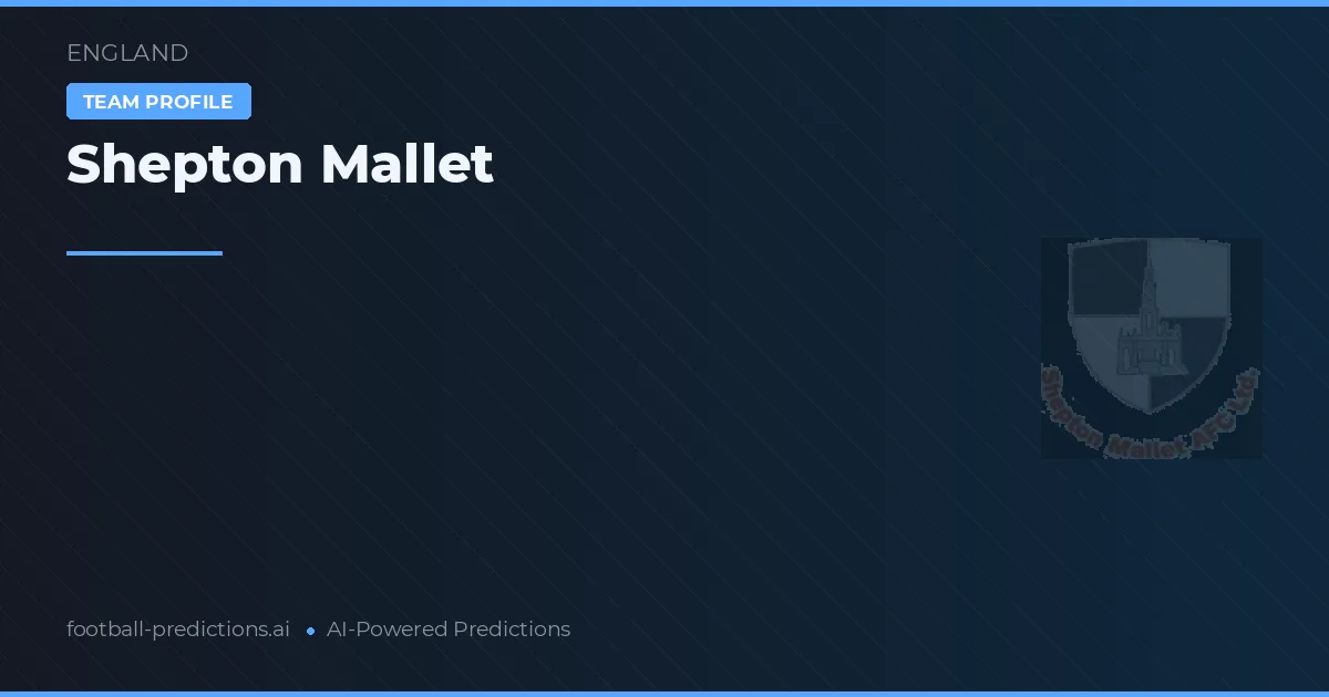 Shepton Mallet Prognoser & Statistik