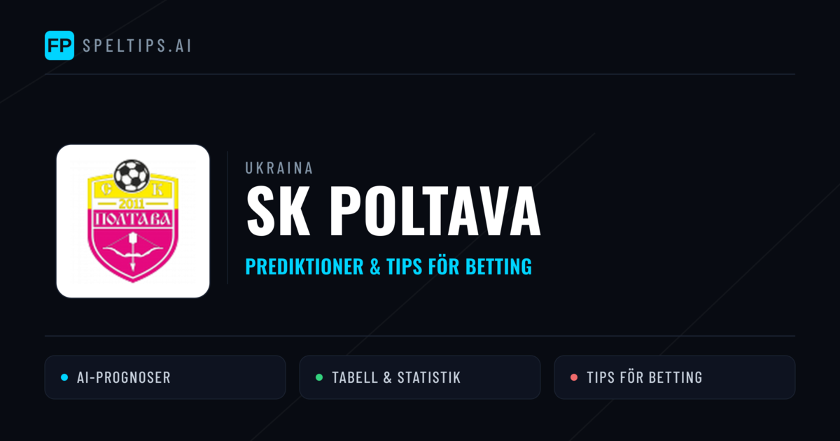 SK Poltava Prognoser & Statistik