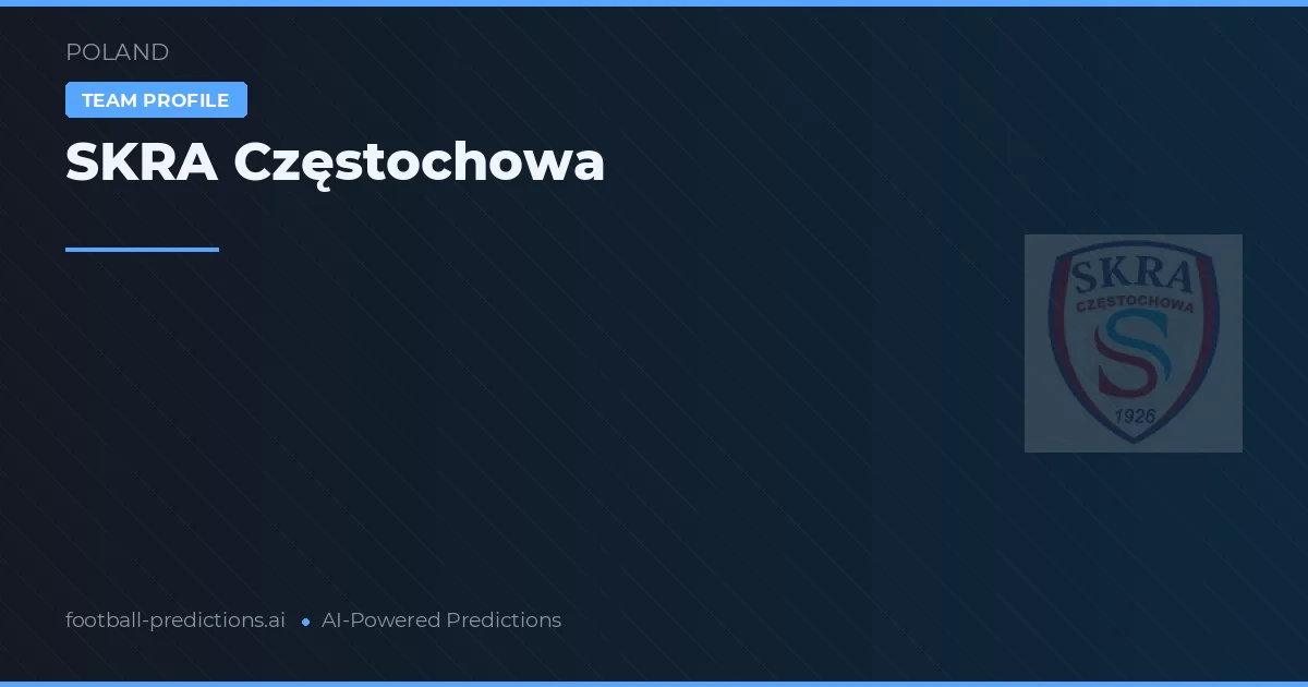 SKRA Częstochowa Prognoser & Statistik