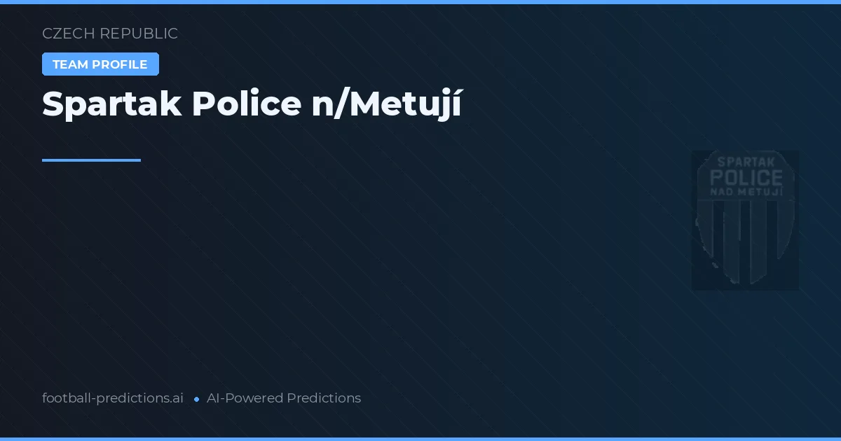 Spartak Police n/Metují Prognoser & Statistik