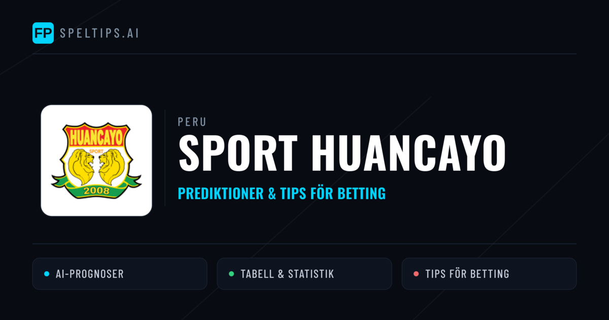 Sport Huancayo Prognoser & Statistik