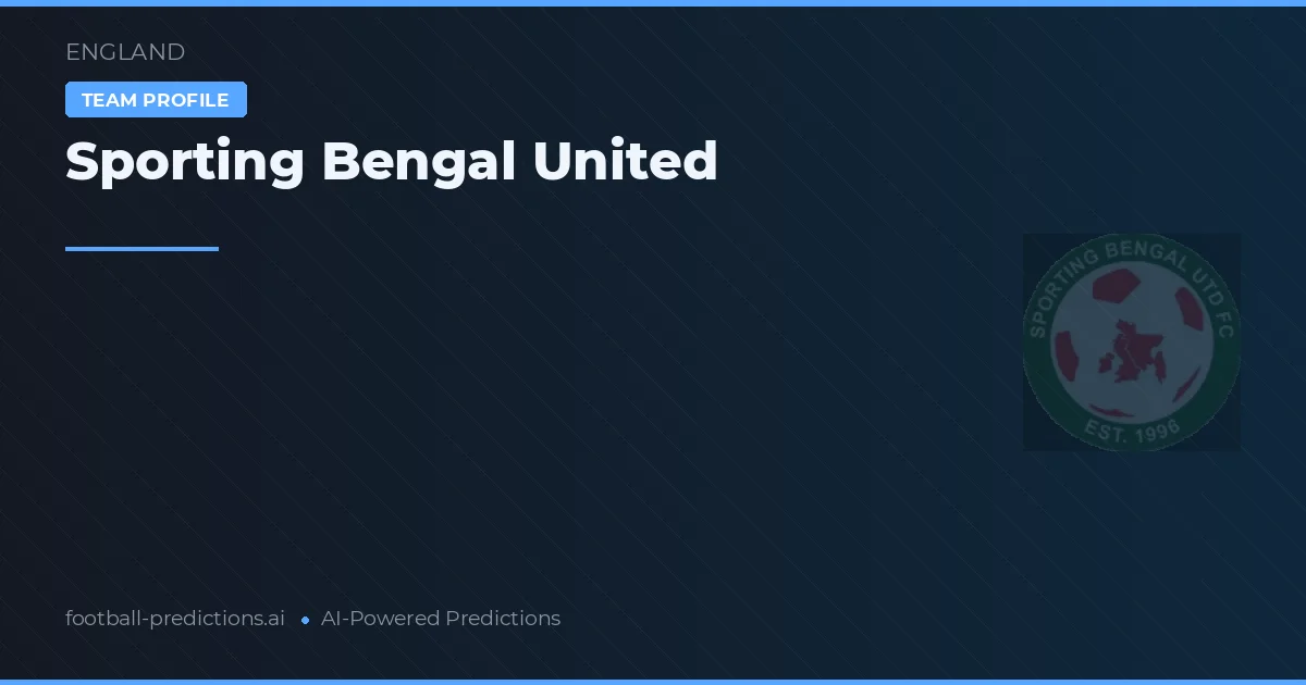 Sporting Bengal United Prognoser & Statistik