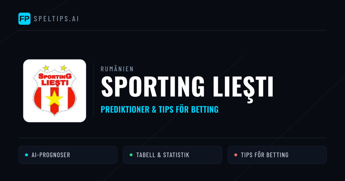 Sporting Lieşti Prognoser & Statistik