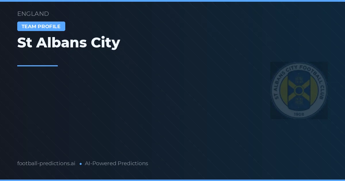 St Albans City Prognoser & Statistik