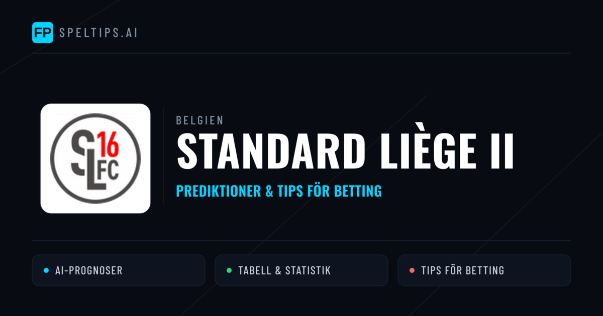Standard Liège II Prognoser & Statistik