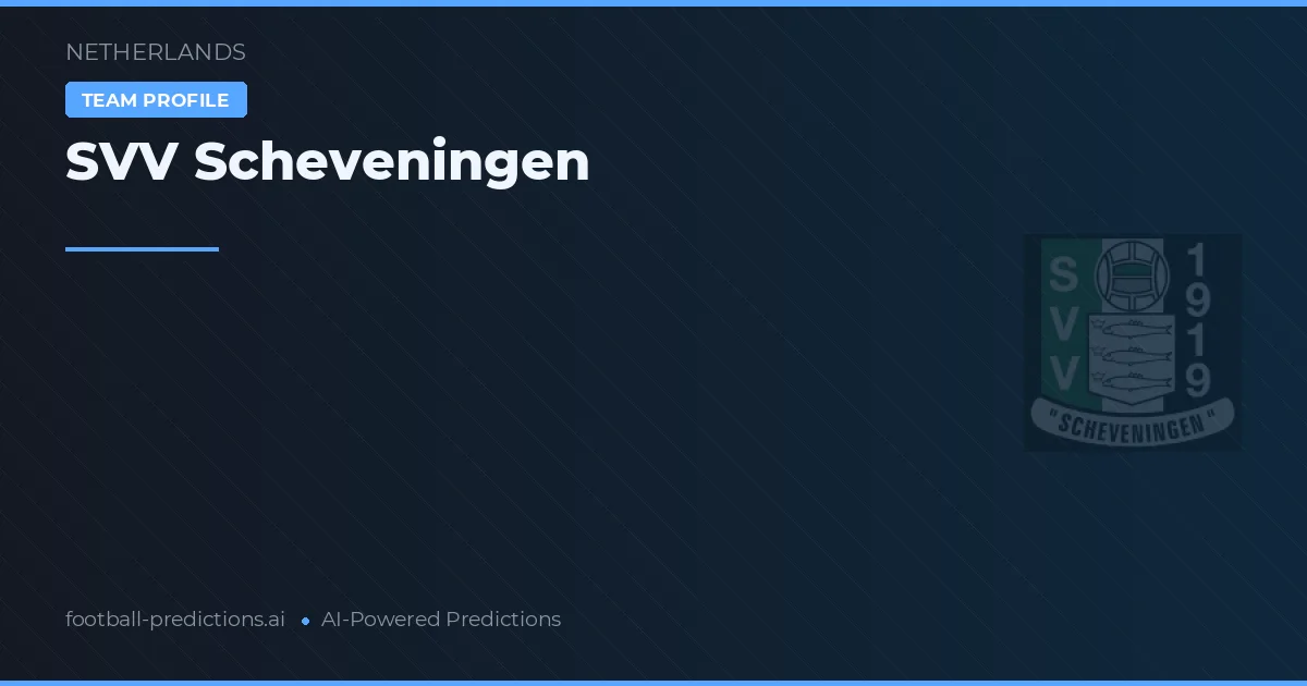 SVV Scheveningen Prognoser & Statistik