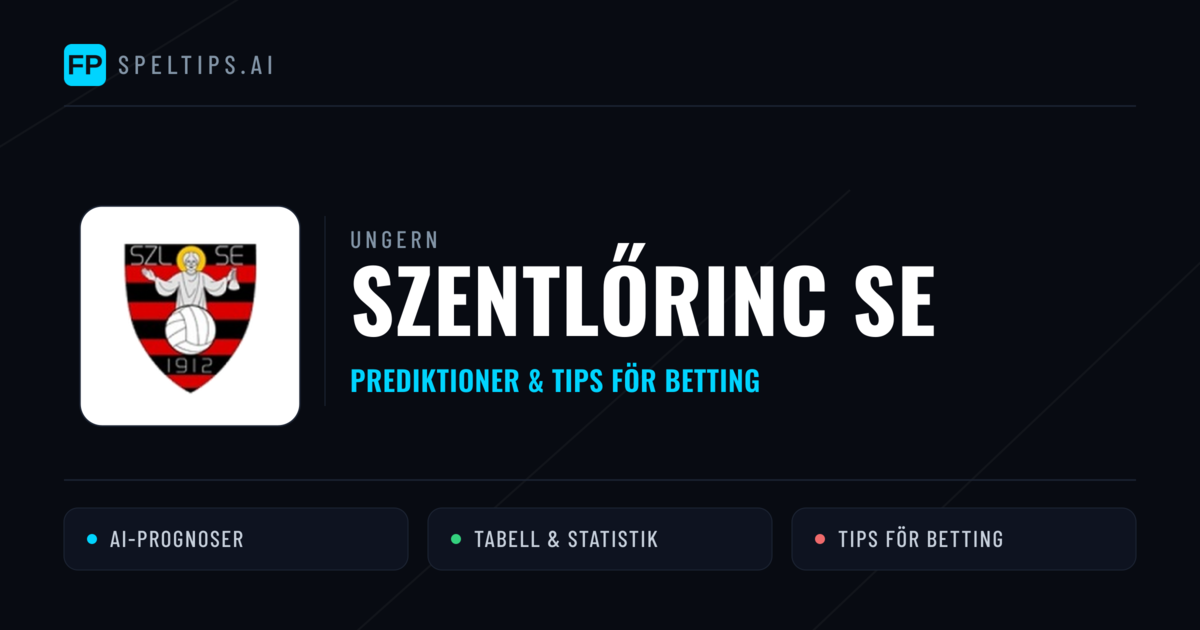 Szentlőrinc SE Prognoser & Statistik