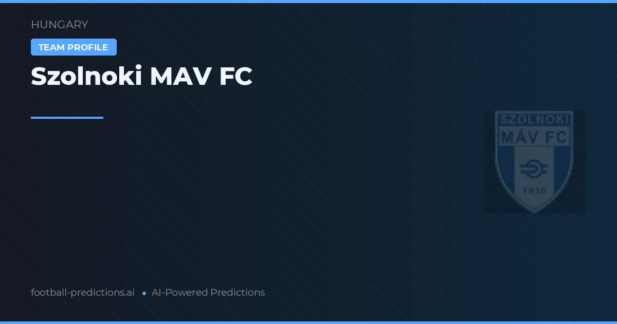 Szolnoki MAV FC Prognoser & Statistik