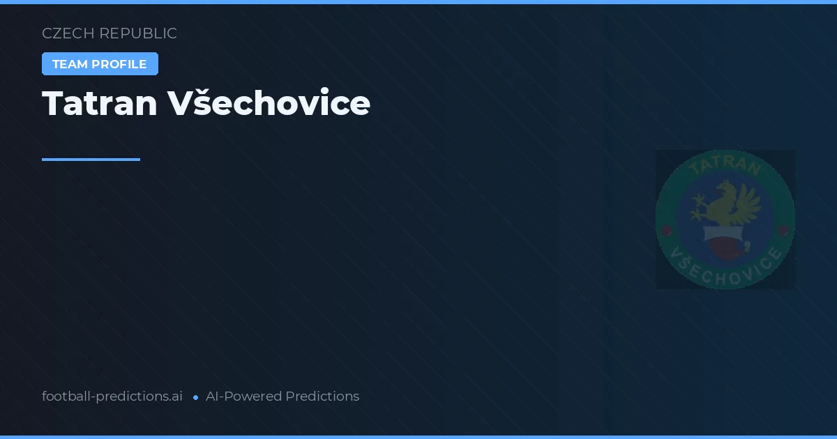 Tatran Všechovice Prognoser & Statistik