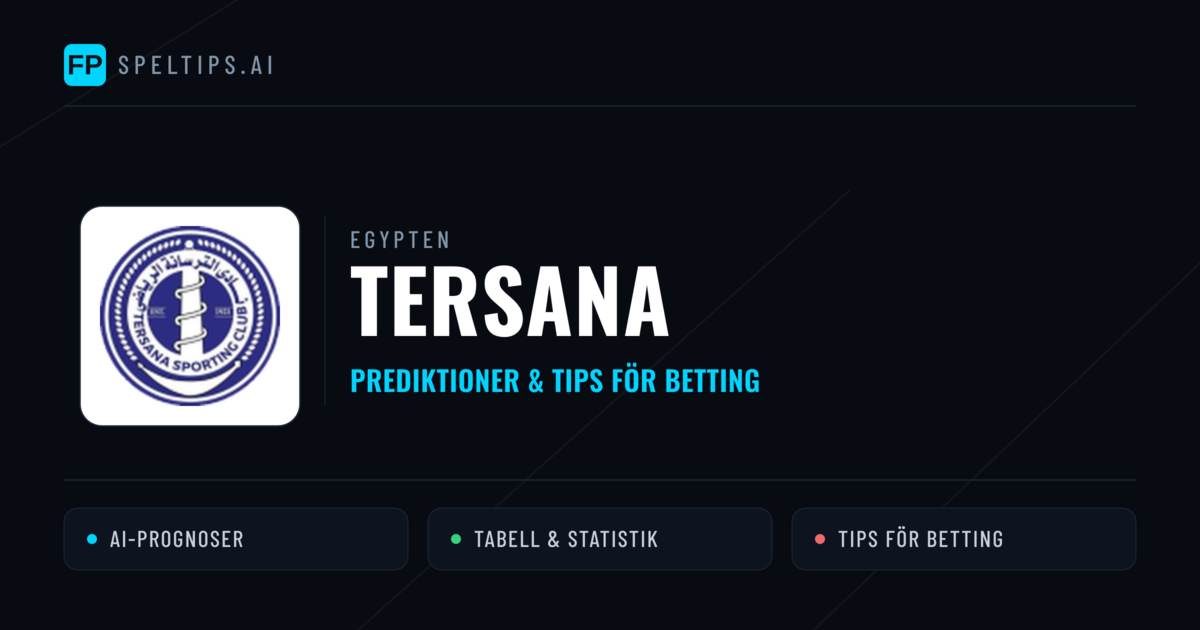 Tersana Prognoser & Statistik
