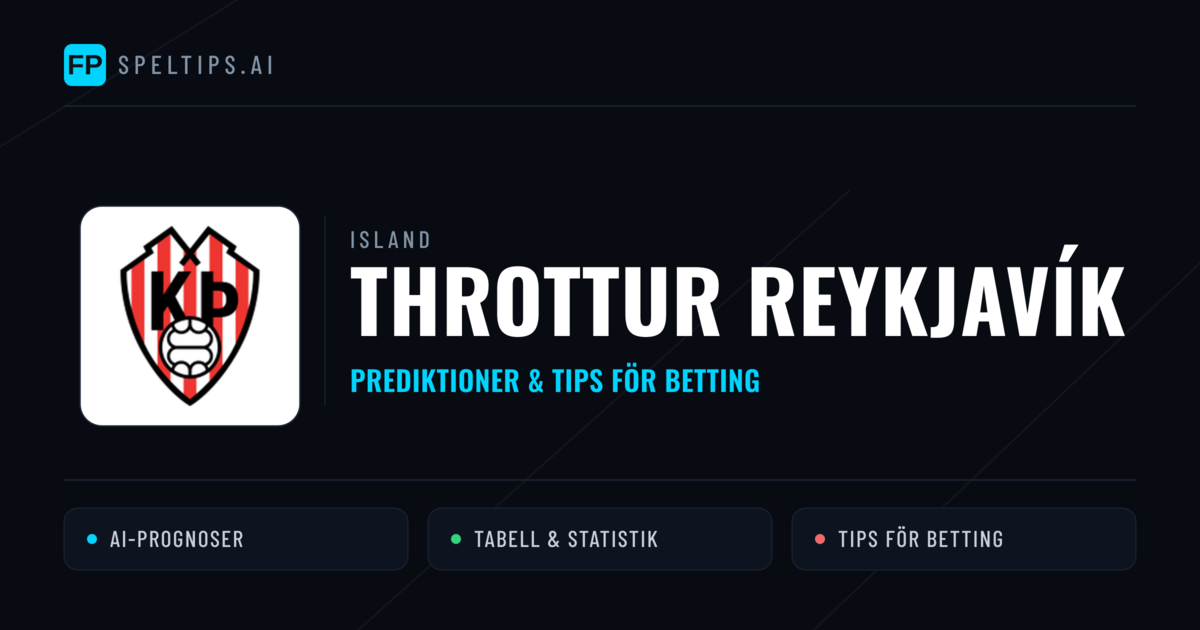 Throttur Reykjavík Prognoser & Statistik