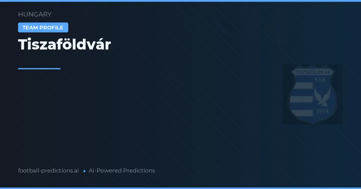 Tiszaföldvár Prognoser & Statistik