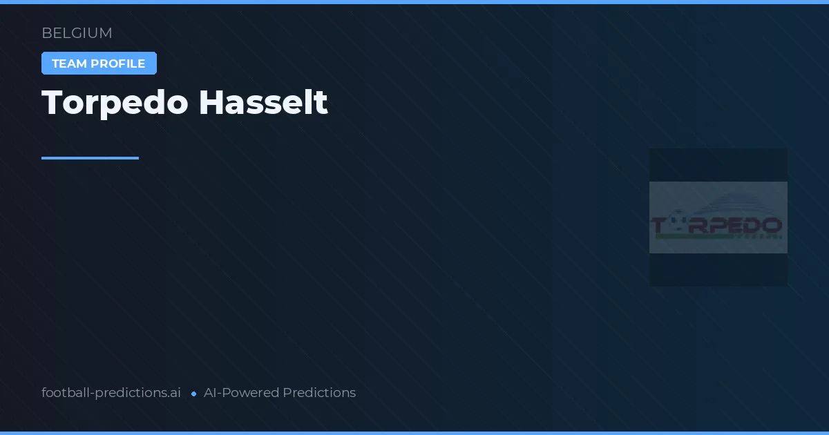 Torpedo Hasselt Prognoser & Statistik
