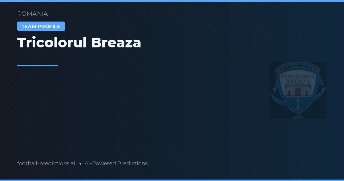 Tricolorul Breaza Prognoser & Statistik