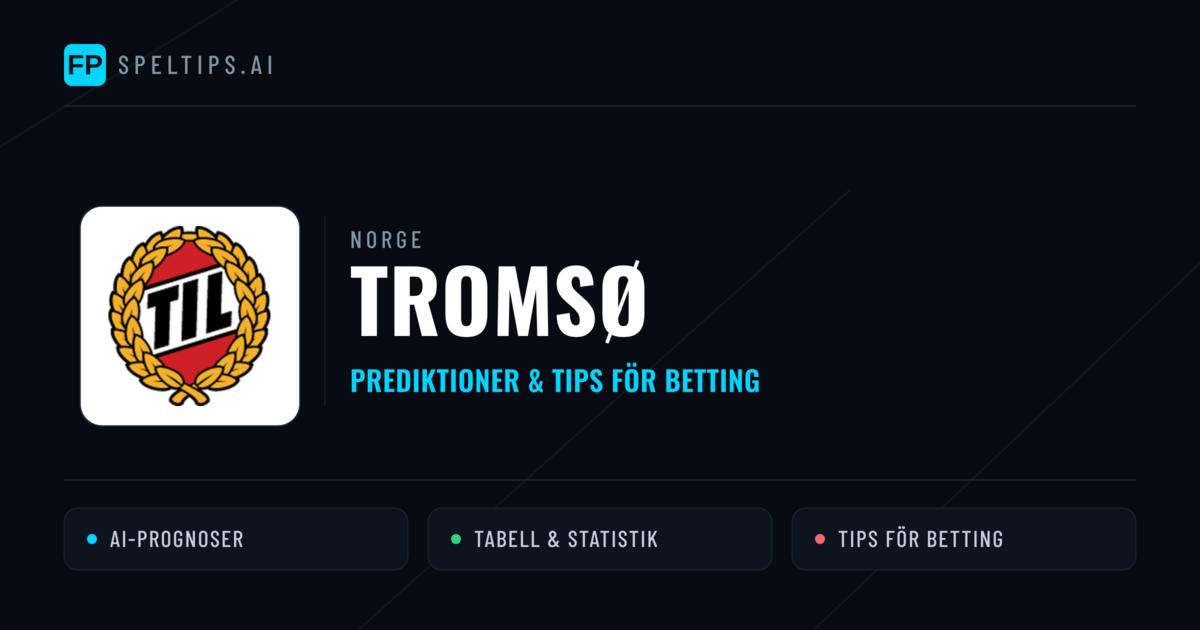 Tromsø Prognoser & Statistik
