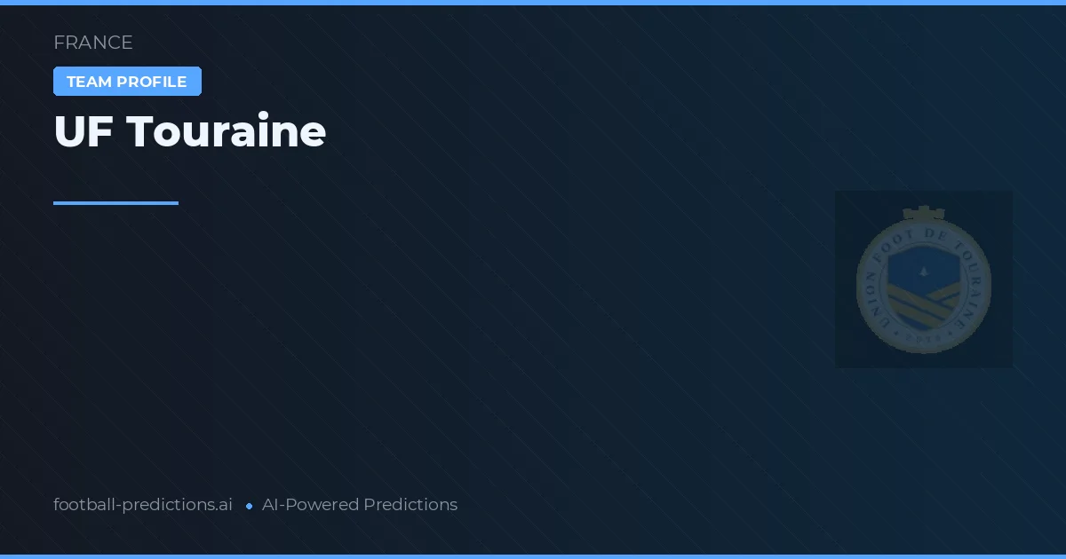 UF Touraine Prognoser & Statistik