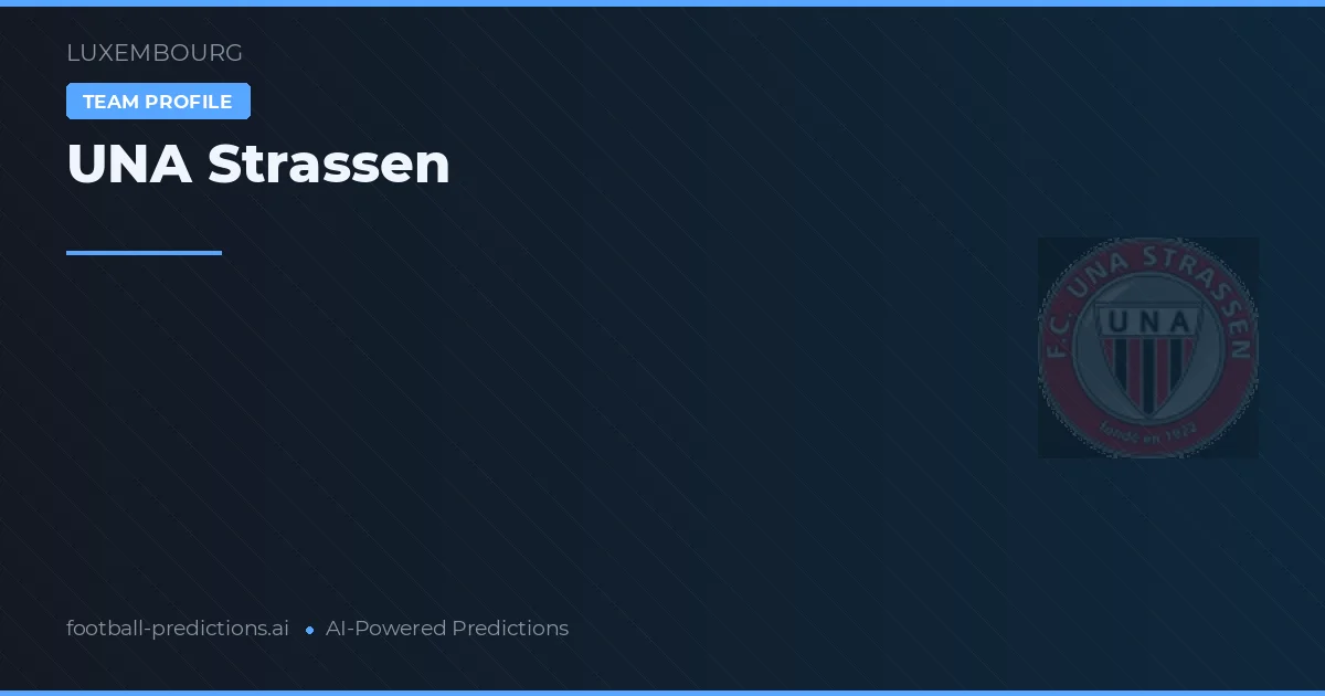 UNA Strassen Prognoser & Statistik