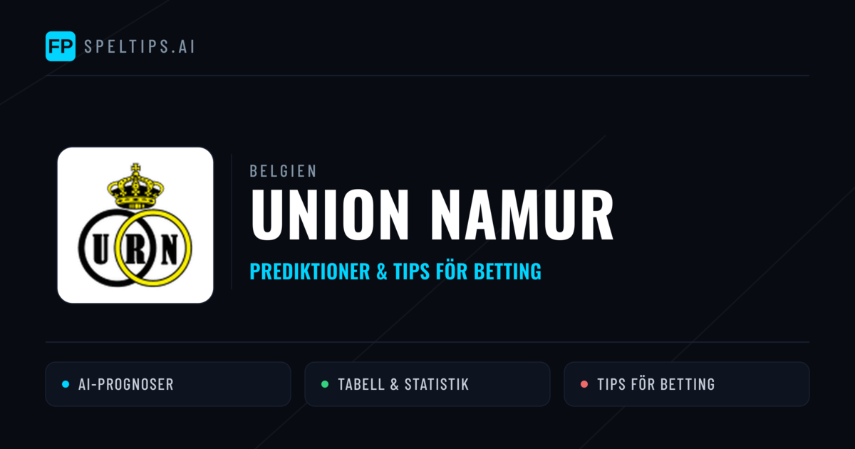 Union Namur Prognoser & Statistik