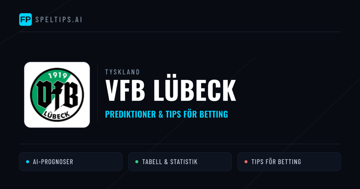 VfB Lübeck Prognoser & Statistik